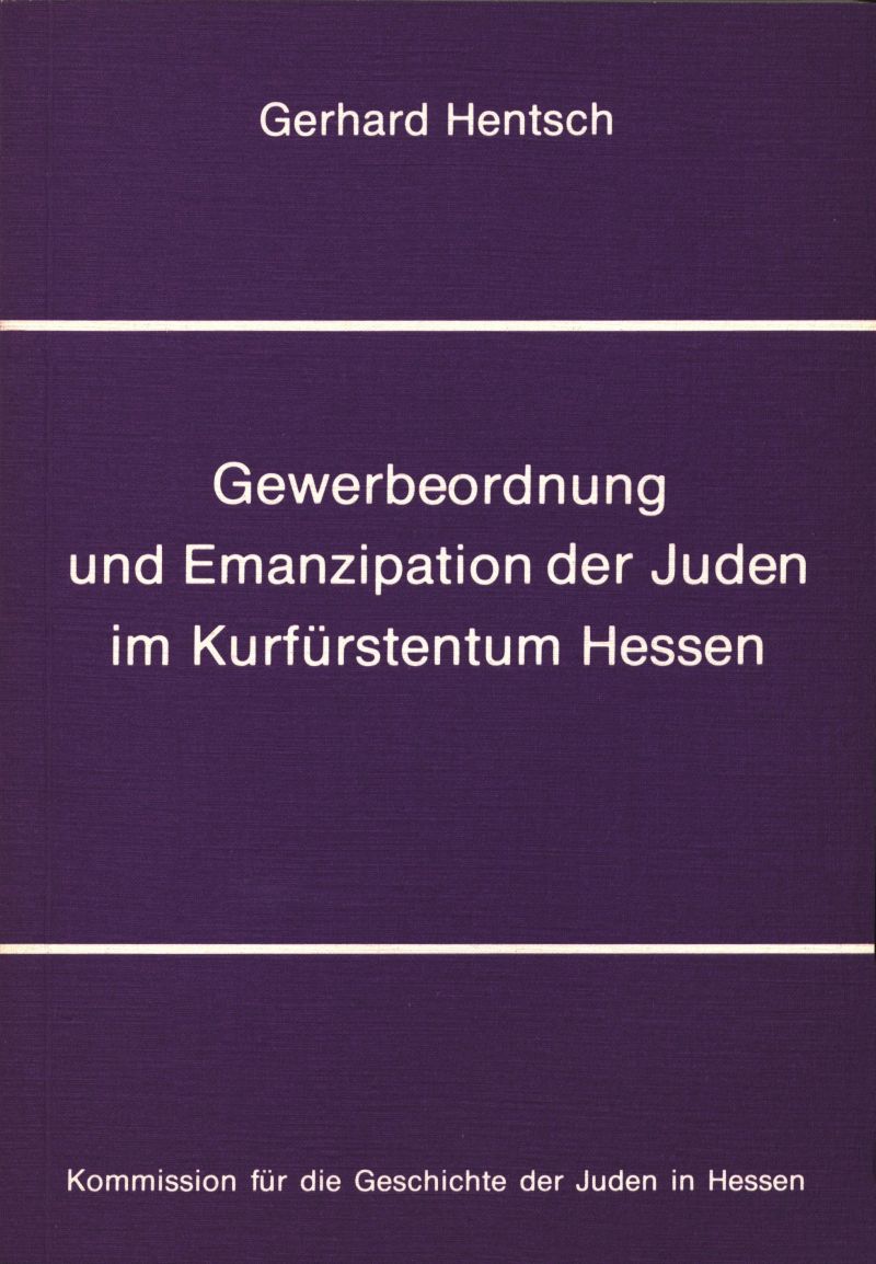 Gewerbeordnung und Emanzipation der Juden im Kurfürstentum Hessen